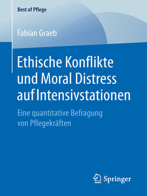 cover image of Ethische Konflikte und Moral Distress auf Intensivstationen